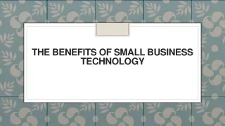 The Benefits of Small Business Technology