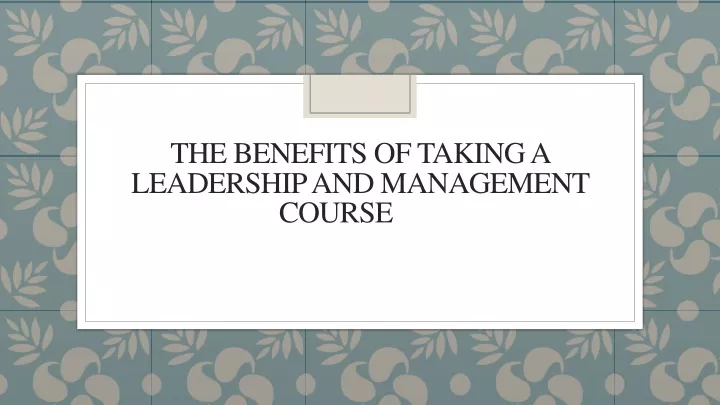 the benefits of taking a leadership