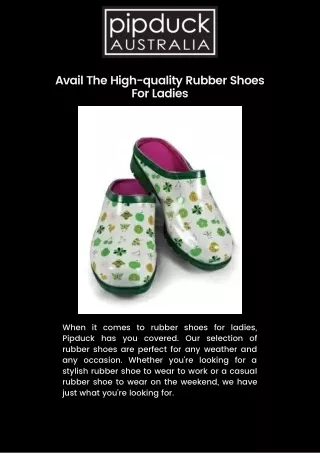 Avail The High-quality Rubber Shoes For Ladies
