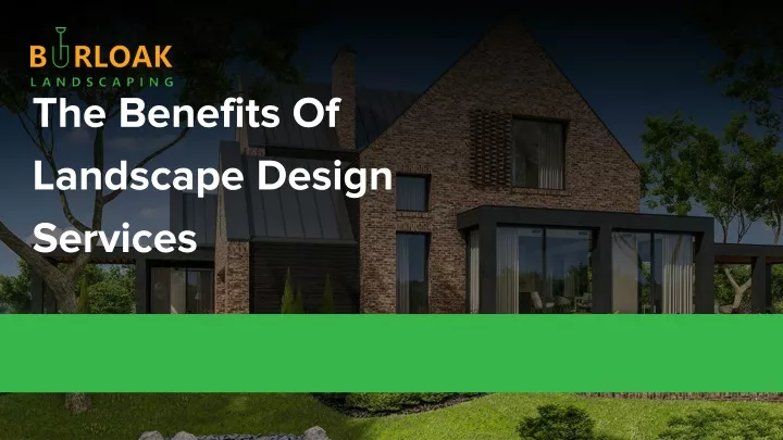 the benefits of landscape design services