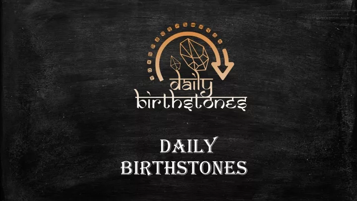daily birthstones