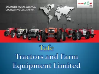 TAFE | Agro Engines | Tractors and Farm Equipments