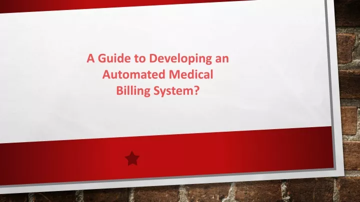 a guide to developing an automated medical