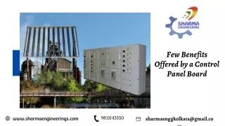 Few Benefits Offered By A Control Panel Board