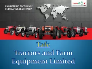 TAFE | Agro Engines | Tractors and Farm Equipments