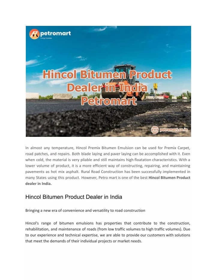 in almost any temperature hincol premix bitumen