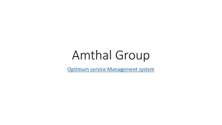 Amthal Group offers an Optimum service Management system in Bahrain.