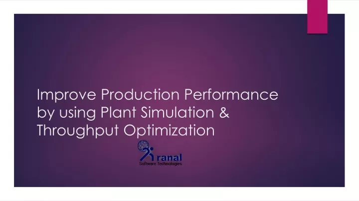 improve production performance by using plant simulation throughput optimization