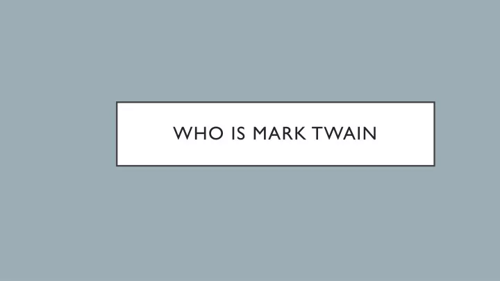 who is mark twain