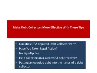 make debt collectors more effective with these tips