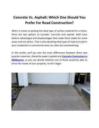 Concrete Vs. Asphalt: Which One Should You Prefer For Road Construction?