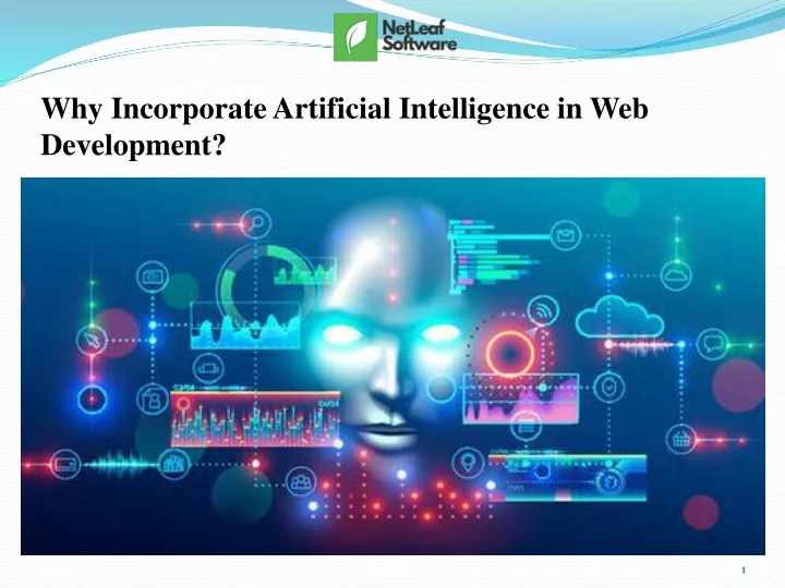 why incorporate artificial intelligence