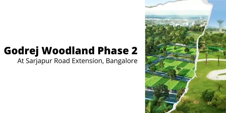 godrej woodland phase 2 at sarjapur road