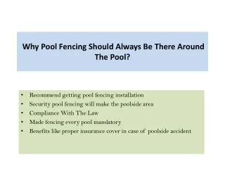 why pool fencing should always be there around the pool
