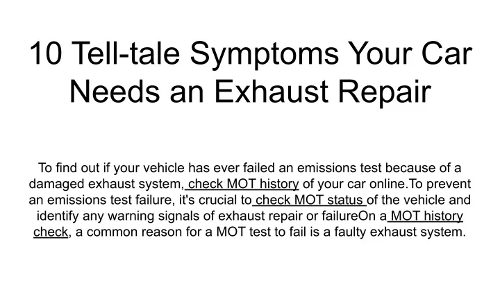 10 tell tale symptoms your car needs an exhaust