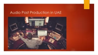 Audio Post Production in UAE