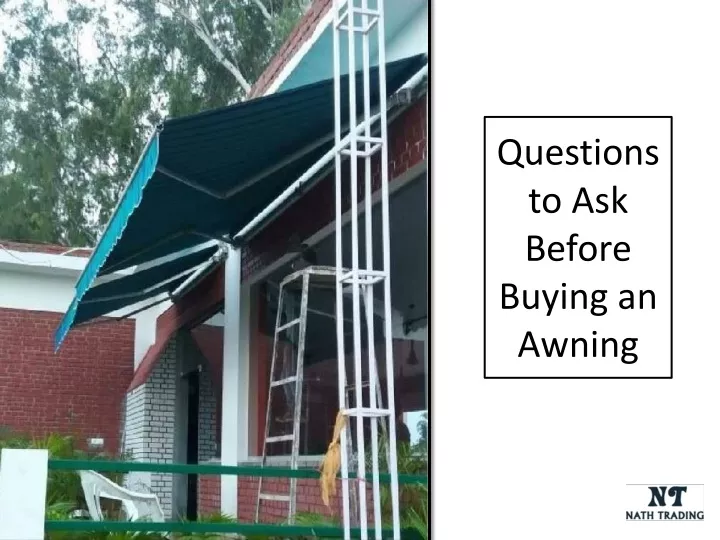 questions to ask before buying an awning