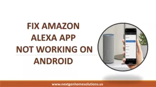 Fix the Amazon Alexa app not working on Android