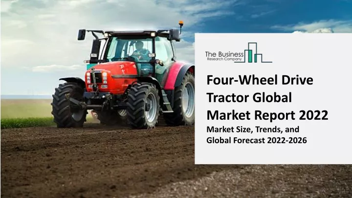four wheel drive tractor global market report