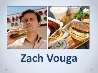 Zach Vouga's The Fast Food Revolution