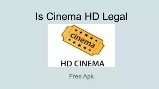 Cinema HD legal or not