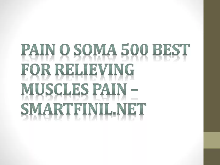 pain o soma 500 best for relieving muscles pain smartfinil net