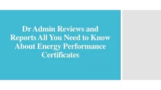 Dr Admin Reviews  Reports You Need to Know About Energy Performance Certificates