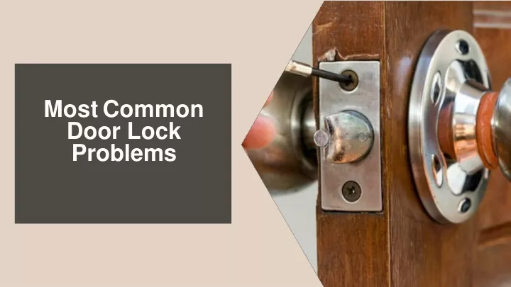 mostcommon door lock problems