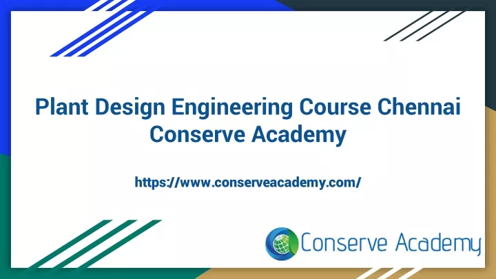plant design engineering course chennai conserve academy
