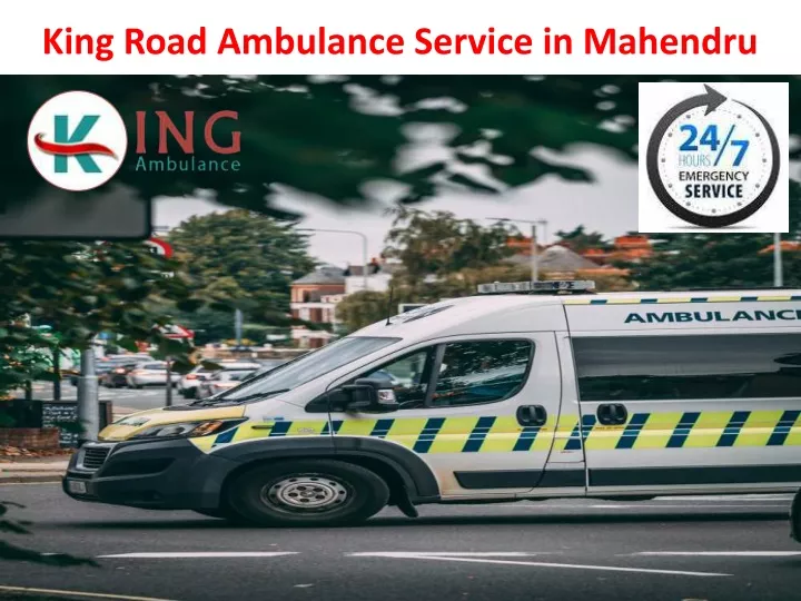 king road ambulance service in mahendru