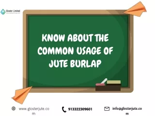 Know About the Common Usage of Jute Burlap