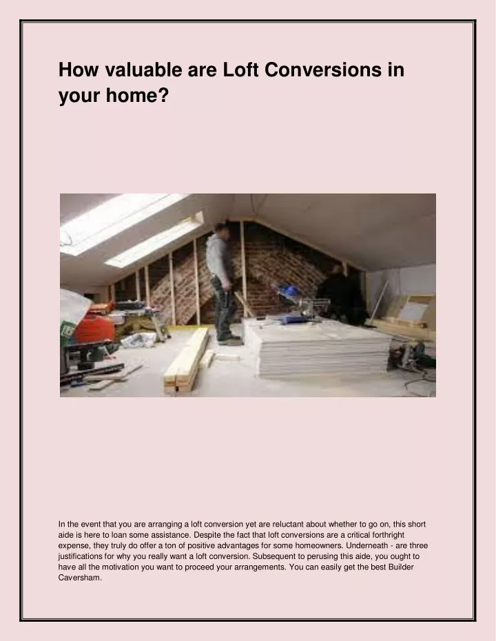 how valuable are loft conversions in your home