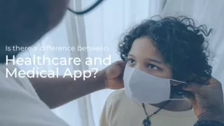 Is there a difference between healthcare and medical app?