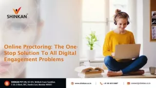 Online Proctoring The One-Stop Solution To All Digital Engagement Problems