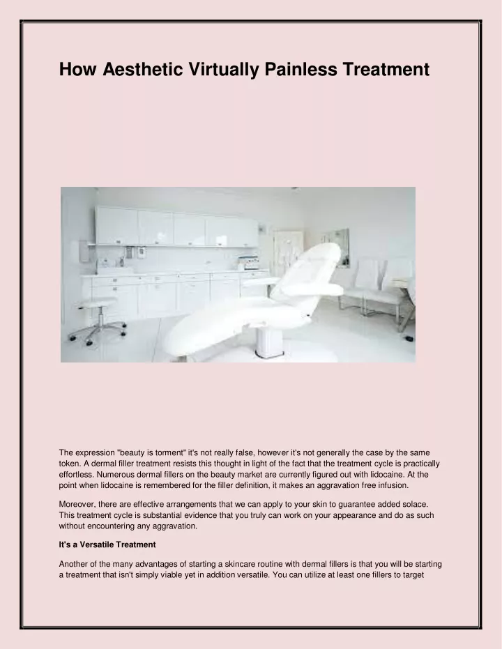 how aesthetic virtually painless treatment