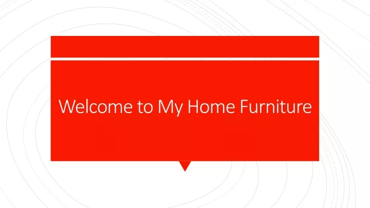 welcome to my home furniture