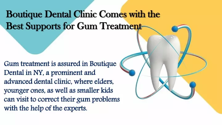 boutique dental clinic comes with the best