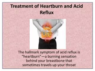 treatment of heartburn and acid reflux