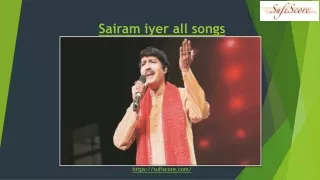sairam iyer all songs