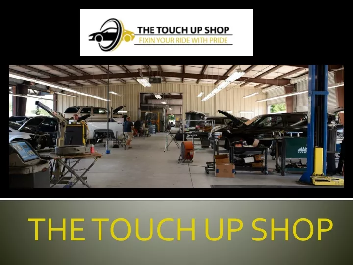 the touch up shop