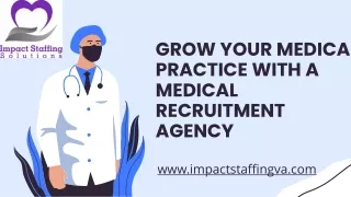 Grow Your Medical Practice With a Medical Recruitment Agency