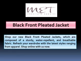 Black Front Pleated Jacket