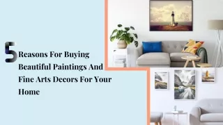 Reasons For Buying Beautiful Paintings And Fine Arts Decors For Your Home