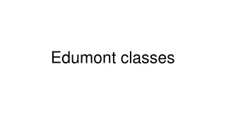 Edumont classes