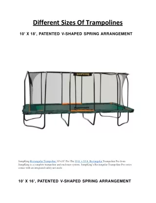 different sizes of trampolines