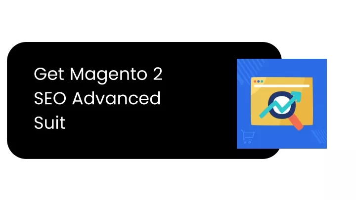 get magento 2 seo advanced suit