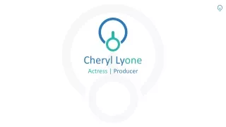 cheryl lyone actress producer