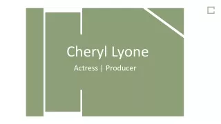 Cheryl Lyone - Worked as Casting Assistant
