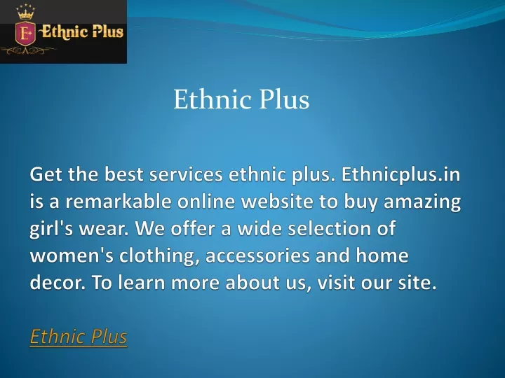 ethnic plus