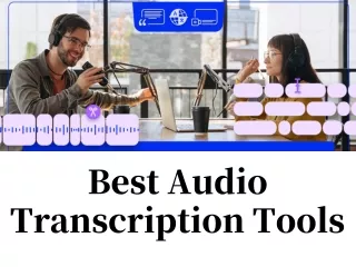 Best Audio Transcription Tools